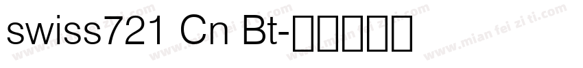 swiss721 Cn Bt字体转换